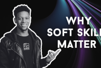Why Soft Skills Matter in Education and Their Impact Why Soft Skills Matter in Education and Their Impact